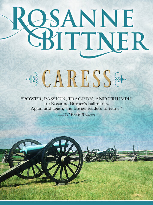 Title details for Caress by Rosanne Bittner - Available